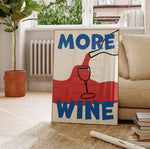 MORE WINE